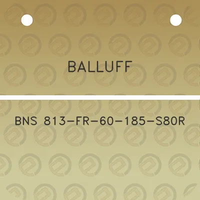 balluff-bns-813-fr-60-185-s80r