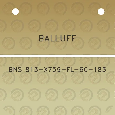 balluff-bns-813-x759-fl-60-183