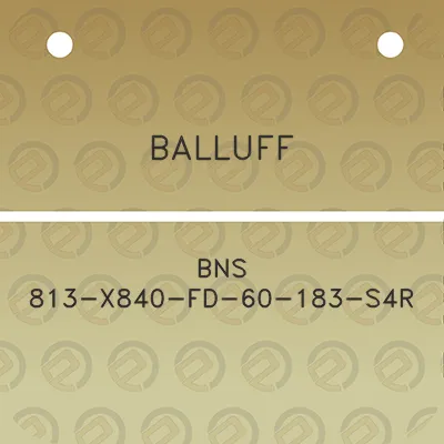 balluff-bns-813-x840-fd-60-183-s4r