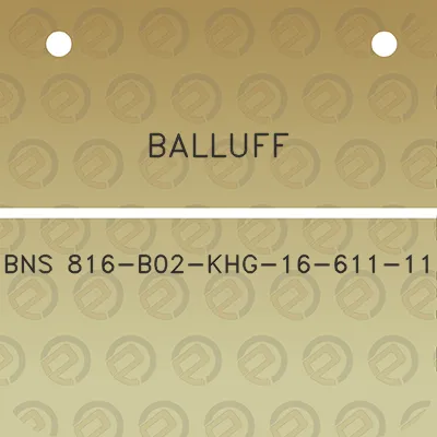 balluff-bns-816-b02-khg-16-611-11