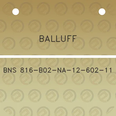 balluff-bns-816-b02-na-12-602-11