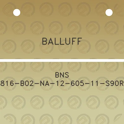 balluff-bns-816-b02-na-12-605-11-s90r