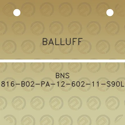 balluff-bns-816-b02-pa-12-602-11-s90l