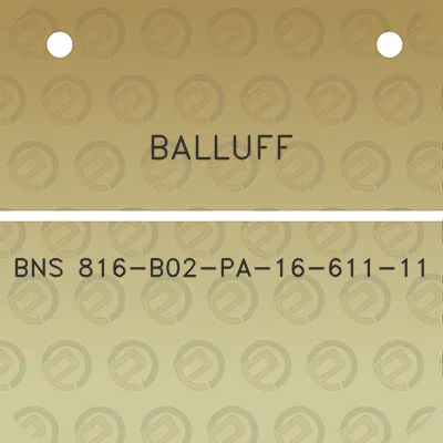 balluff-bns-816-b02-pa-16-611-11