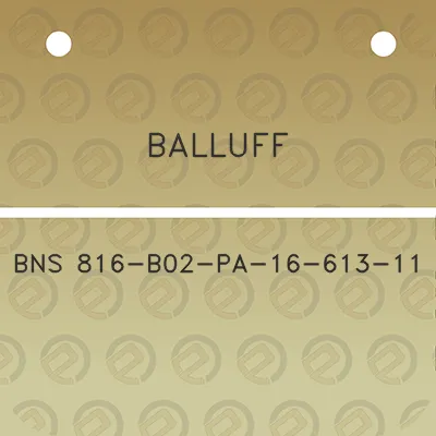 balluff-bns-816-b02-pa-16-613-11