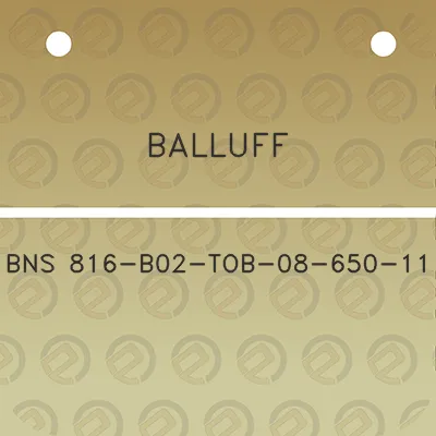 balluff-bns-816-b02-tob-08-650-11