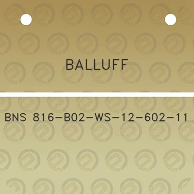 balluff-bns-816-b02-ws-12-602-11