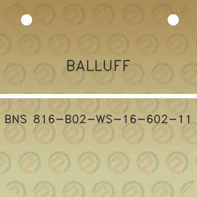 balluff-bns-816-b02-ws-16-602-11