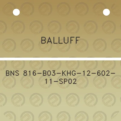 balluff-bns-816-b03-khg-12-602-11-sp02