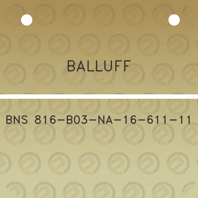 balluff-bns-816-b03-na-16-611-11