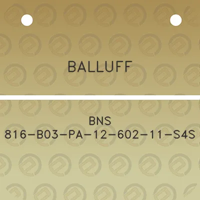 balluff-bns-816-b03-pa-12-602-11-s4s