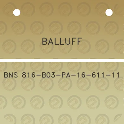 balluff-bns-816-b03-pa-16-611-11