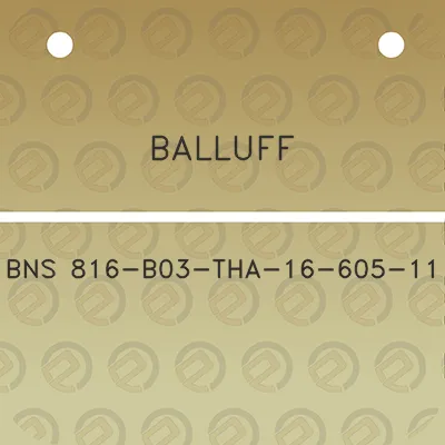 balluff-bns-816-b03-tha-16-605-11