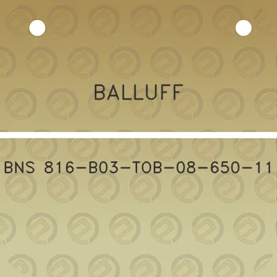 balluff-bns-816-b03-tob-08-650-11