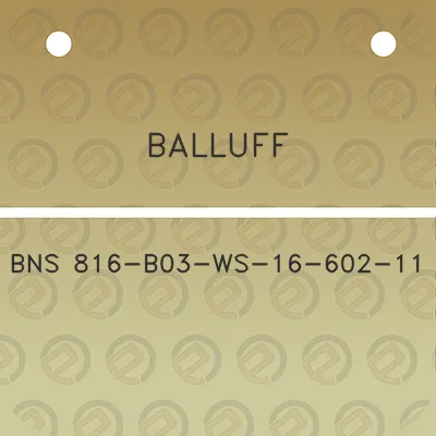 balluff-bns-816-b03-ws-16-602-11