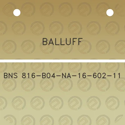 balluff-bns-816-b04-na-16-602-11