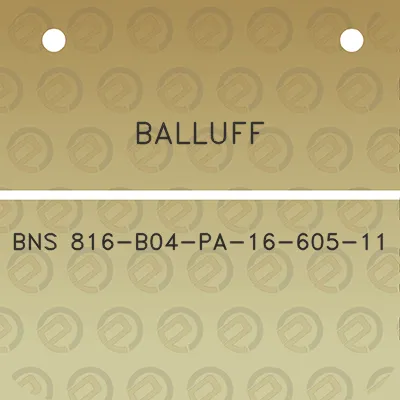 balluff-bns-816-b04-pa-16-605-11