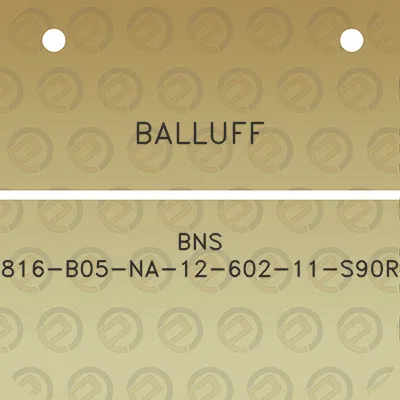 balluff-bns-816-b05-na-12-602-11-s90r