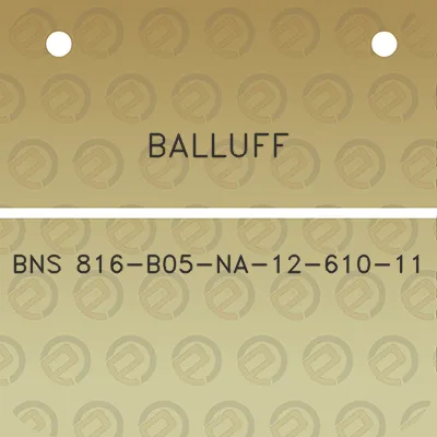 balluff-bns-816-b05-na-12-610-11