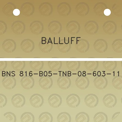 balluff-bns-816-b05-tnb-08-603-11