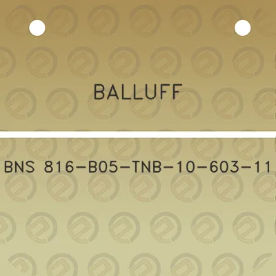 balluff-bns-816-b05-tnb-10-603-11