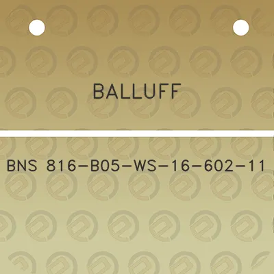 balluff-bns-816-b05-ws-16-602-11