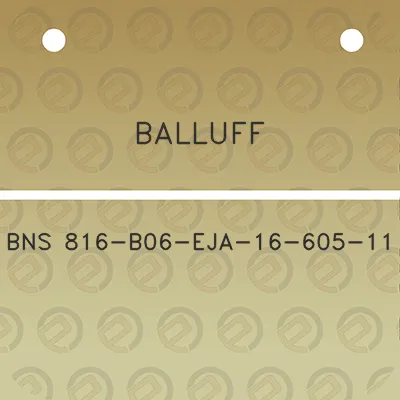 balluff-bns-816-b06-eja-16-605-11