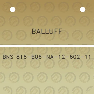 balluff-bns-816-b06-na-12-602-11