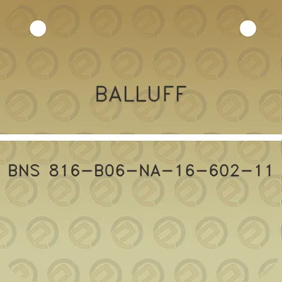 balluff-bns-816-b06-na-16-602-11