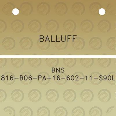 balluff-bns-816-b06-pa-16-602-11-s90l