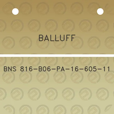 balluff-bns-816-b06-pa-16-605-11