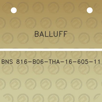 balluff-bns-816-b06-tha-16-605-11