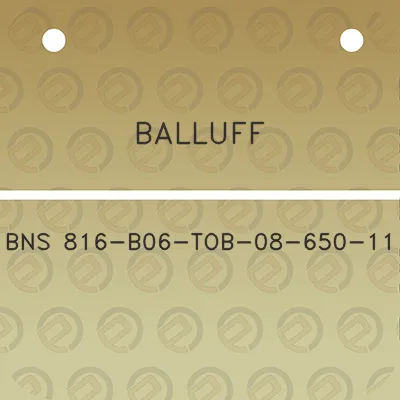 balluff-bns-816-b06-tob-08-650-11