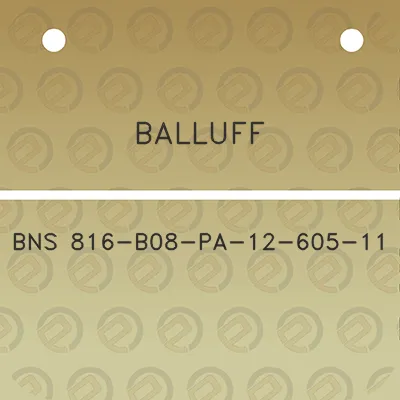 balluff-bns-816-b08-pa-12-605-11