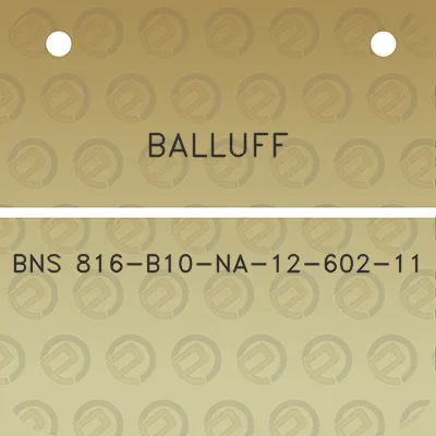 balluff-bns-816-b10-na-12-602-11