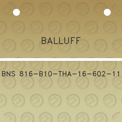 balluff-bns-816-b10-tha-16-602-11