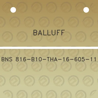 balluff-bns-816-b10-tha-16-605-11