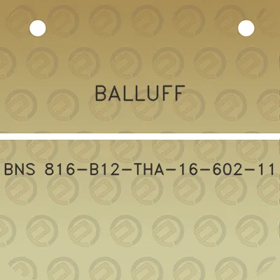 balluff-bns-816-b12-tha-16-602-11