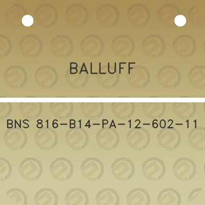 balluff-bns-816-b14-pa-12-602-11