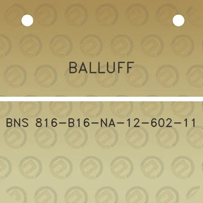 balluff-bns-816-b16-na-12-602-11