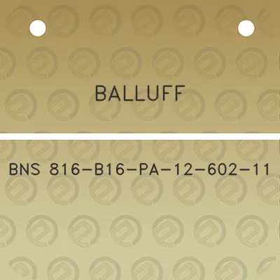 balluff-bns-816-b16-pa-12-602-11