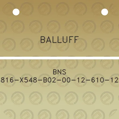 balluff-bns-816-x548-b02-00-12-610-12