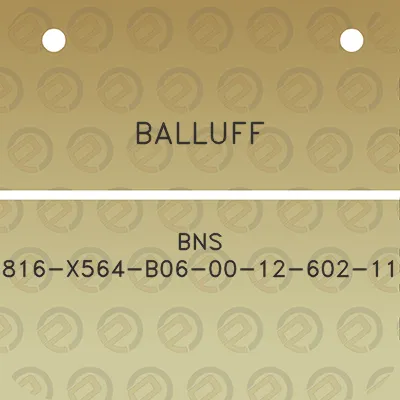 balluff-bns-816-x564-b06-00-12-602-11