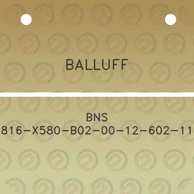 balluff-bns-816-x580-b02-00-12-602-11