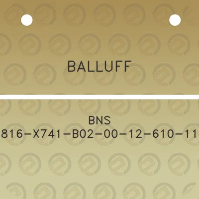 balluff-bns-816-x741-b02-00-12-610-11