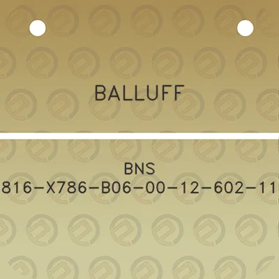 balluff-bns-816-x786-b06-00-12-602-11