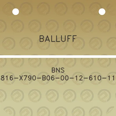 balluff-bns-816-x790-b06-00-12-610-11