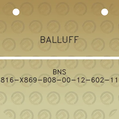 balluff-bns-816-x869-b08-00-12-602-11