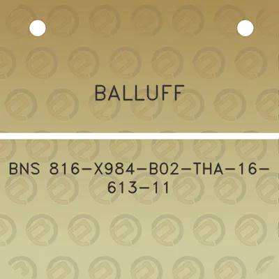 balluff-bns-816-x984-b02-tha-16-613-11