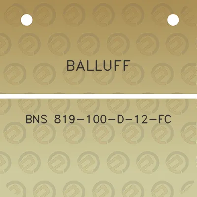 balluff-bns-819-100-d-12-fc